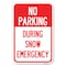 Signmission No Parking-During Snow Emergency Heavy-Gauge Aluminum Sign, 12" x 18", A-1218-23811 A-1218-23811 - alternate 1